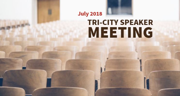 Tri City Speaker Meeting July